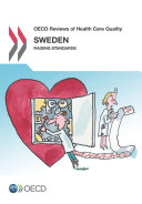 OECD Reviews of Health Care Quality: Sweden 2013