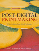 Post-Digital Printmaking