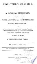 Bibliotheca Classica  Or  A Classical Dictionary