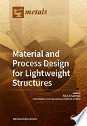 Material and Process Design for Lightweight Structures Book