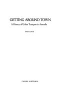 Getting Around Town: A History of Urban Transport in Australia