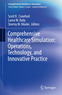Comprehensive Healthcare Simulation: Operations, Technology, and Innovative Practice Pdf/ePub eBook