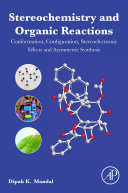 Stereochemistry and Organic Reactions Book