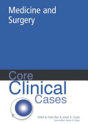 Core Clinical Cases in Medicine and Surgery