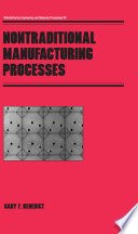 Nontraditional Manufacturing Processes Book