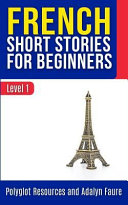 French Short Stories for Beginners Book
