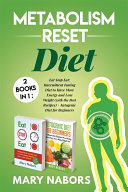 Metabolism Reset Diet: 2 Books in 1