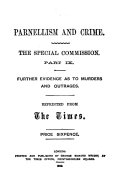 Parnellism and Crime  Further evidence as to murders and outrages