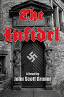 The Infidel  The SS Occult Conspiracy  A Novel