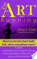 The Art of Running PDF Book By Daisy Edzel