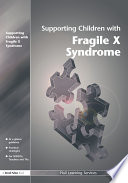 Supporting Children with Fragile X Syndrome Book