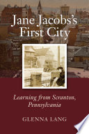 Jane Jacobs s First City Book