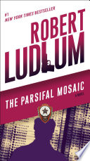 The Parsifal Mosaic PDF Book By Robert Ludlum