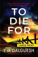 To Die For  Large Print 