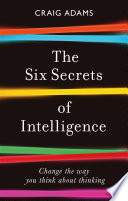 The Six Secrets of Intelligence Book PDF