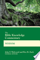 The Bible Knowledge Commentary Wisdom PDF Book By John F. Walvoord,Roy B. Zuck