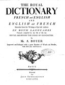 Dictionnaire royal fran  ois anglois et anglois fran  ois