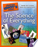 The Complete Idiot s Guide to the Science of Everything