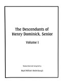 The descendants of Henry Dominick, Senior
