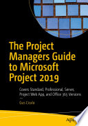 The Project Managers Guide to Microsoft Project 2019