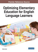 Optimizing Elementary Education for English Language Learners