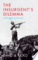 The Insurgent s Dilemma Book