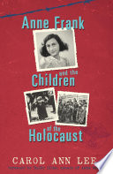 Anne Frank and Children of the Holocaust Book