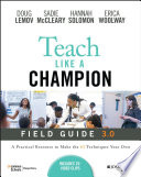 Teach Like a Champion Field Guide 3 0