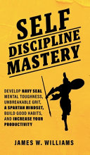 Self discipline Mastery