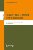 Robust Process Mining with Guarantees