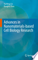 Advances in Nanomaterials based Cell Biology Research