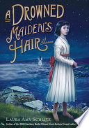 A Drowned Maiden s Hair Book