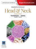 Diagnostic Pathology: Head and Neck E-Book