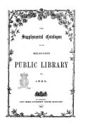 The Supplemental Catalogue of the Melbourne Public Library for 1865