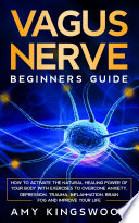 Vagus Nerve  Beginner   s Guide
