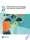 Oecd Science Technology And Industry Outlook 2012