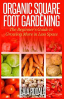 Organic Square Foot Gardening Book PDF