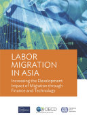 Read Pdf Labor Migration in Asia: Increasing the Development Impact of Migration through Finance and Technology
