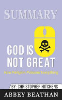 Summary of God Is Not Great