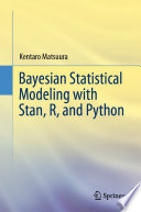 Bayesian Statistical Modeling with Stan  R  and Python