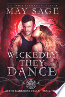 Wickedly They Dance Book PDF