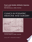 Foot and Ankle Athletic Injuries  An Issue of Clinics in Podiatric Medicine and Surgery   E Book