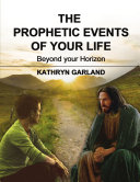 Read Pdf The Prophetic Events Of Your Life