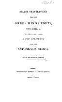 Select Translations from the Greek Minor Poets  with Notes  Etc