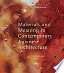 Materials and Meaning in Contemporary Japanese Architecture Book PDF