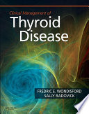 Clinical Management of Thyroid Disease E Book