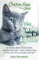 Chicken Soup for the Soul: The Cat's Done It Again!