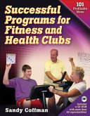Successful Programs for Fitness and Health Clubs