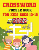 Crossword Puzzle Book For Kids Ages 10 12 Book PDF