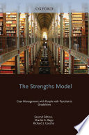 The Strengths Model Case Management With People With Psychiatric Disabilities